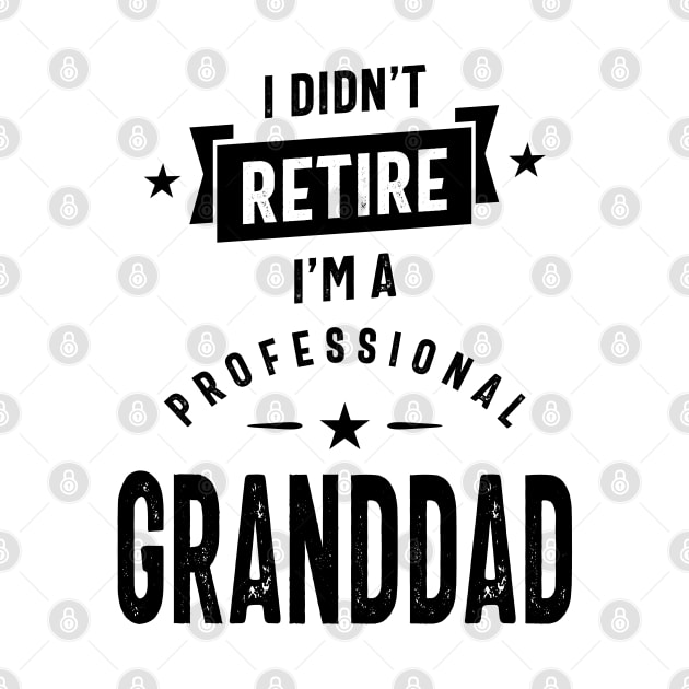 Mens I'm a Professional Granddad Funny Grandpa Gift by cidolopez