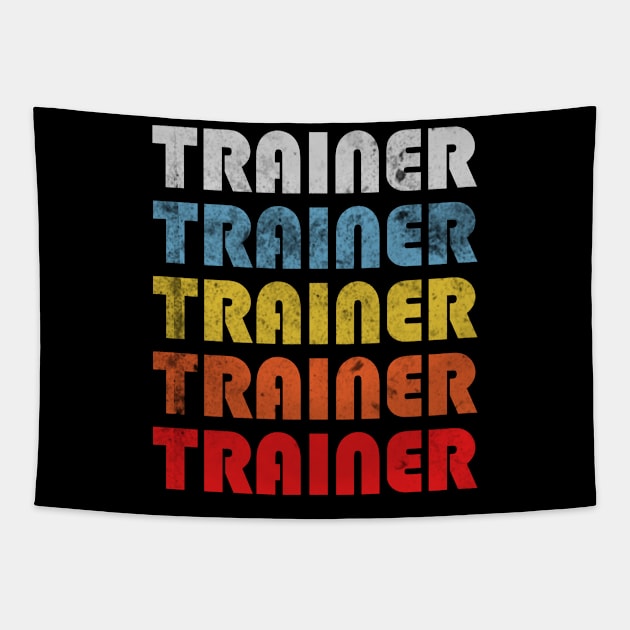 Trainer gift retro design. Perfect present for mom dad friend him or her Tapestry by SerenityByAlex