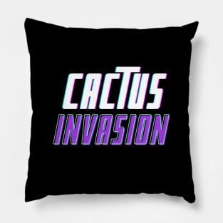 Cactus Invasion Text Blck Pillow