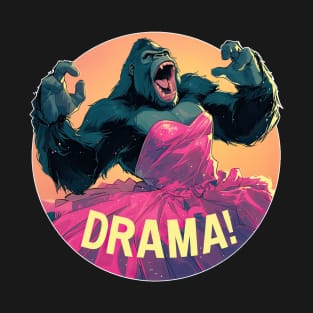 Drama ! T-Shirt