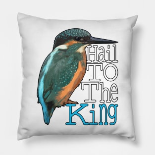 Hail to the KINGfisher Cutout art design Pillow