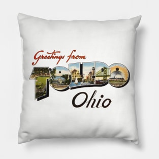 Greetings from Toledo Ohio Pillow