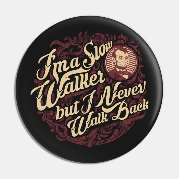 Abraham Lincoln Quote Pin by suryas