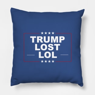 Trump Lost LOL Flag Pillow