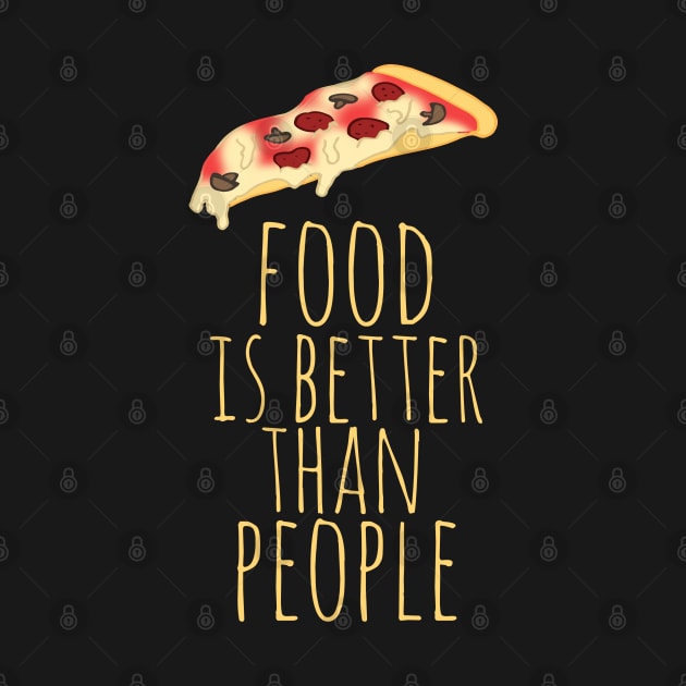 food is better than people by FandomizedRose