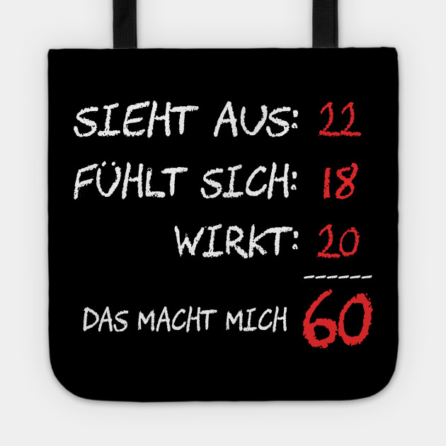 60 Geburtstag Lustige Spruche Cooles Geschenk Zum 60 Tote Teepublic