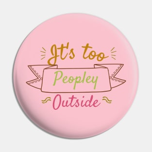 It's too people y outside homebody kids Pin