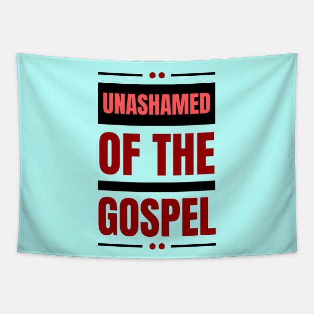 Unashamed Of The Gospel | Romans 1:16 Tapestry by All Things Gospel