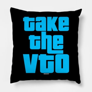 Take The VTO Pillow