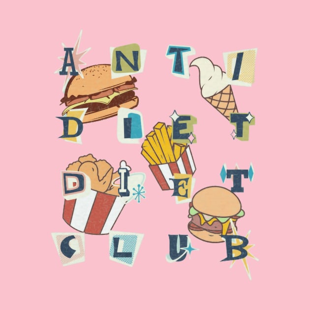 Anti diet diet club by Wolfwearbrand