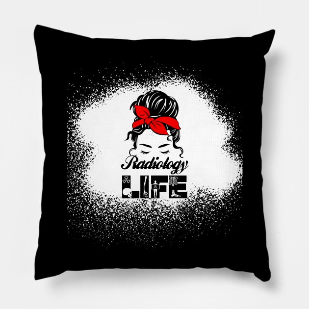 Radiology Life Pillow by Chey Creates Clothes