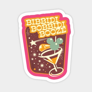 Bibbidi Bobbidy Booze Magnet