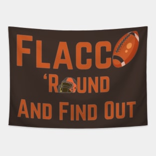 Flacco 'round and find out Tapestry