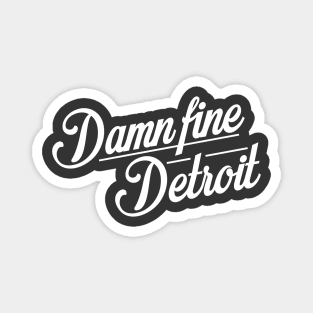 Damn Fine Detroit Magnet