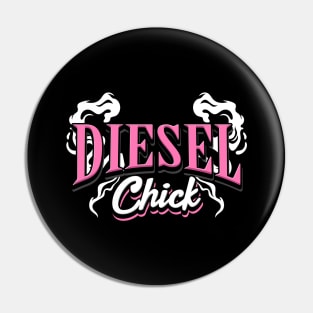 Diesel Chick Pin