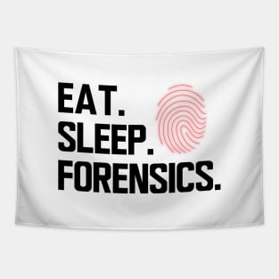 Forensics - Eat sleep forensics Tapestry