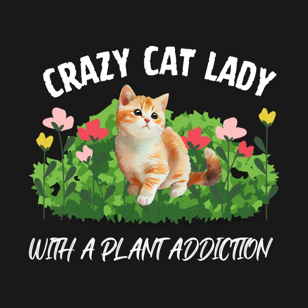 Crazy Cat Lady With A Plant Addiction by Perfect Spot