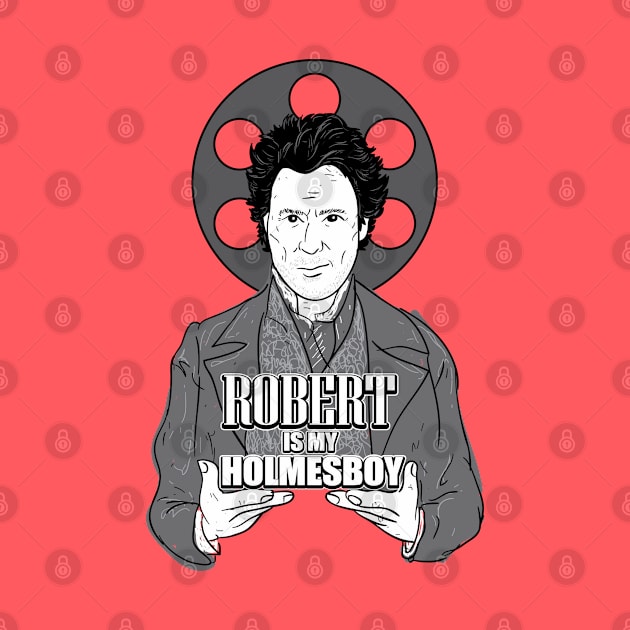 Robert Is My Holmesboy by ZombieMedia