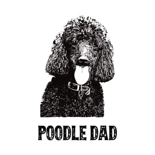 Poodle Dad Standard Poodle T-Shirt