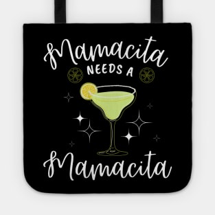 Mamacita Needs a Margarita Tote