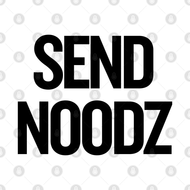 Send Noodz by sergiovarela