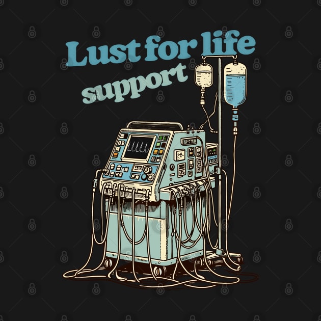 Lust For Life (Support) by DankFutura