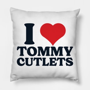 I Heart Tommy Cutlets (Tommy DeVito)  v3 Pillow