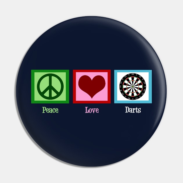 Peace Love Darts Pin by epiclovedesigns