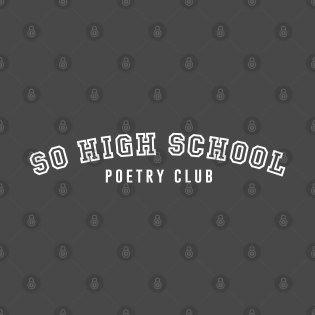 SO High School Poetry Club by MickeysCloset