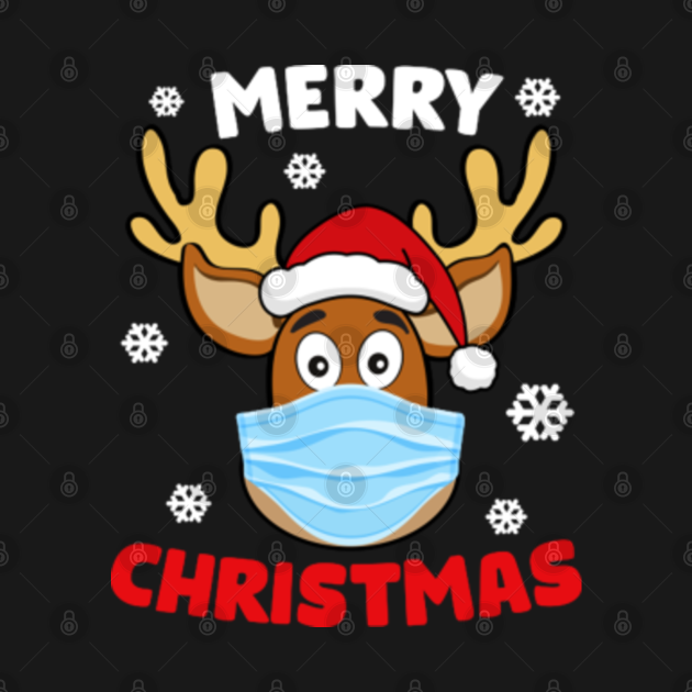 Funny Merry Christmas 2020 Quarantine Reindeer - Reindeer Wearing Mask - T-Shirt | TeePublic