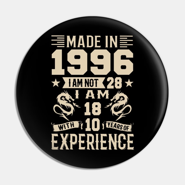 Made In 1996 I Am Not 28 I Am 18 With 10 Years Of Experience Pin by Zaaa Amut Amut Indonesia Zaaaa