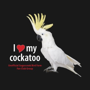 love sulfur cockatoo T-Shirt