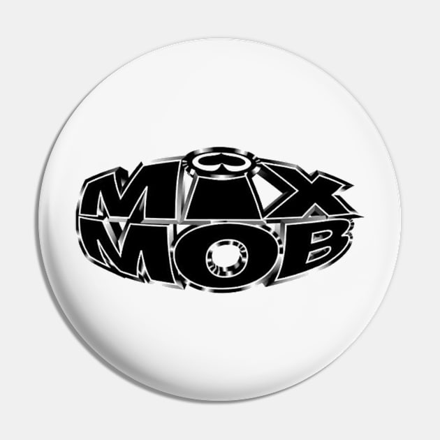 MIX MOB OG Logo Pin by Mix Mob