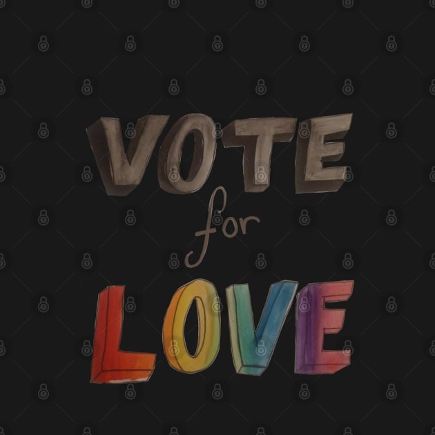 Vote for Love Pride by madagan11