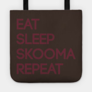 Eat Sleep Skooma Repeat Tote