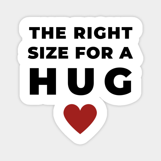 Hug Kiss Cute Funny Shirt Heart Introvert Quarantine Family Friends Girlfriend Boyfriend Together Meme Stay Home Love Cute Gift Sarcastic Inspirational Motivational Birthday Present Love Magnet Teepublic Au