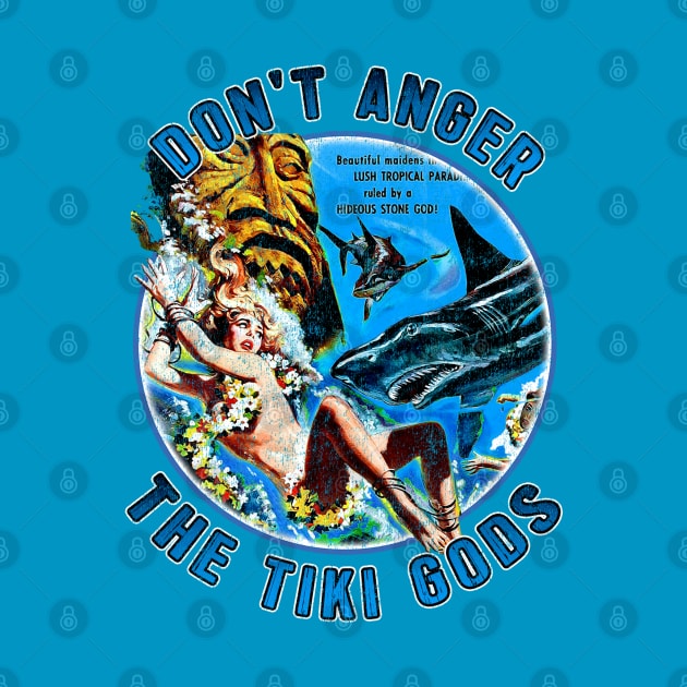 Vintage Don't Anger The Tiki Gods of Shark Reef by Joaddo