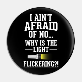 Phasmophobia: I ain't afraid Pin