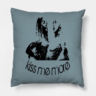 Kiss me more Pillow