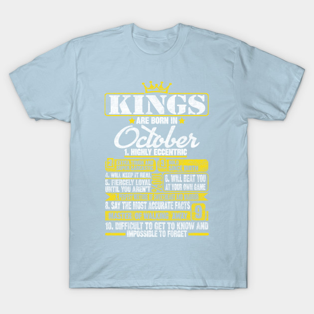 Discover Kings Are Born In October - Kings Are Born In October - T-Shirt