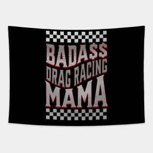 Badass Drag Racing Mama Cute Funny Tapestry