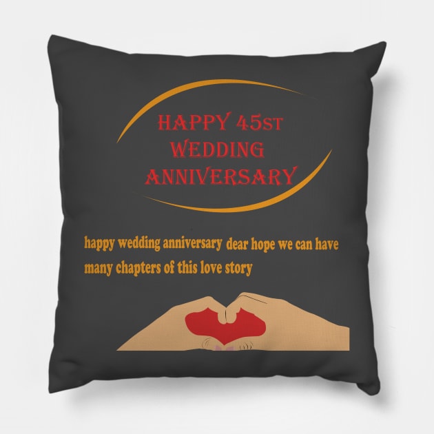 happy 45st wedding anniversary Pillow by best seller shop