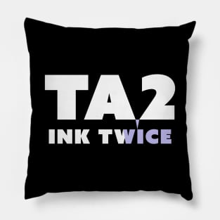 TA2 INK TWICE VICE Pillow