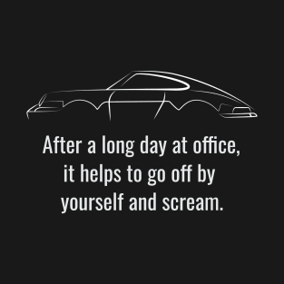 After A long Day At The Office T-Shirt