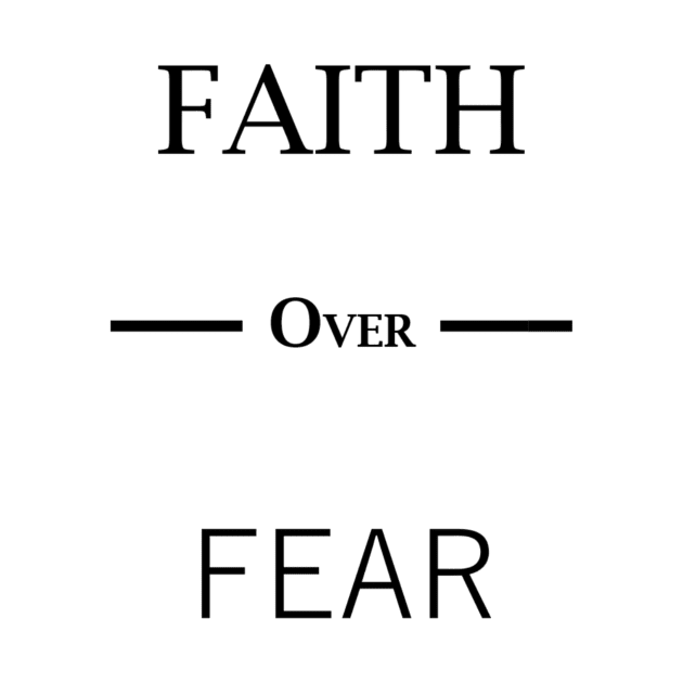 Faith Over Fear-t by Dynamic Dialectic Gear