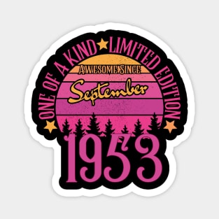 one of a kind limited edition Awesome Since September 1953 70th Birthday Magnet