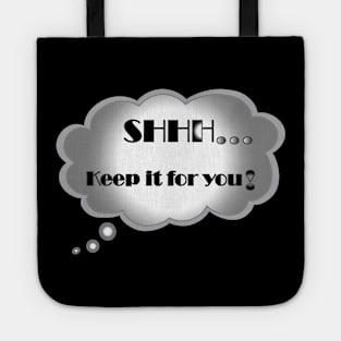 Keep it for you Tote