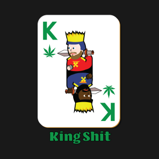 King Shit T-Shirt