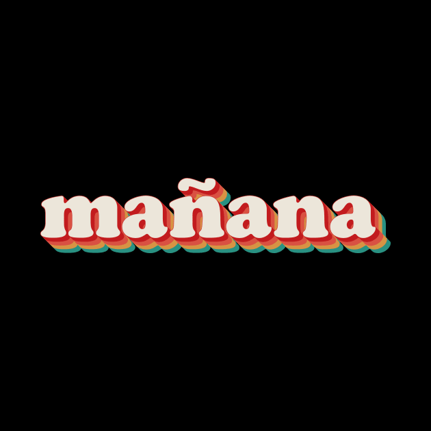 Manana by n23tees