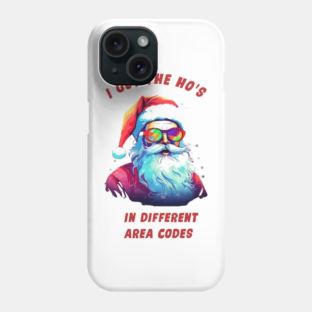 I got the ho's : In Different Area Codes Phone Case by Mysticalart